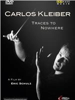 Spuren ins Nichts - Der Dirigent Carlos Kleiber