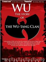 Wu: The Story of the Wu-Tang Clan在线观看