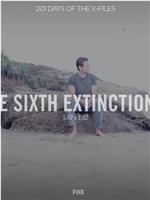 "The X Files" SE 7.2 The Sixth Extinction II: Amor Fati在线观看