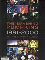 The Smashing Pumpkins: 1991-2000 Greatest Hits Video Collection在线观看