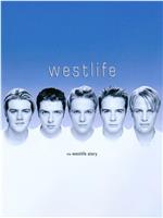 The Westlife Story在线观看