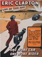 Eric Clapton: One More Car, One More Rider - Live on Tour 2001在线观看