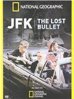 JFK: The Lost Bullet