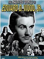 The Haunted World of Edward D. Wood Jr
