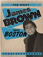 詹姆斯·布朗拯救波士顿在线观看