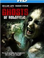 Ghosts of Goldfield