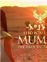 Show Me the Mummy: The Face of Takabuti在线观看