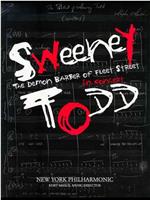 Sweeney Todd: The Demon Barber of Fleet Street - In Concert with the New York Philharmonic在线观看