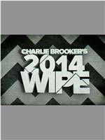 Charlie Brooker's 2014 Wipe