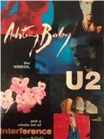 U2: Achtung Baby, the Videos, the Cameos and a Whole Lot of Interference from ZOO-TV