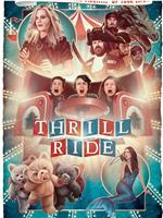 Thrill Ride在线观看