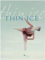 Thin ice在线观看