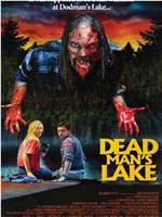 Dead Man's Lake在线观看
