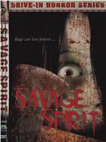 Savage Spirit在线观看