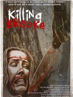 Killing Brooke