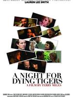 A Night for Dying Tigers在线观看