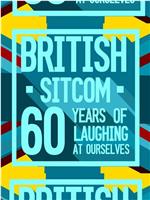 British Sitcom: 60 Years of Laughing at Ourselves