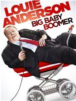 Louie Anderson: Big Baby Boomer在线观看