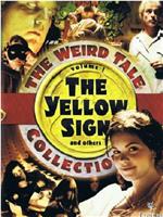 The Yellow Sign在线观看