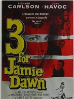 Three for Jamie Dawn在线观看