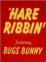 Hare Ribbin'在线观看
