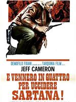 ...e vennero in quattro per uccidere Sartana!在线观看