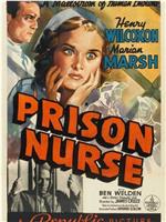 Prison Nurse在线观看