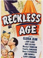 Reckless Age在线观看