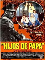 Hijos de papá在线观看