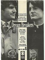 Dream Breakers在线观看