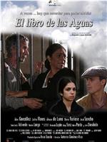 El libro de las aguas在线观看