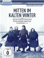 Mitten im kalten Winter在线观看