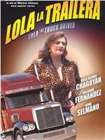 Lola the Truck Driving Woman