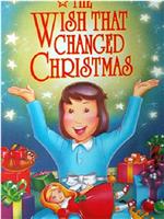 The Wish That Changed Christmas在线观看