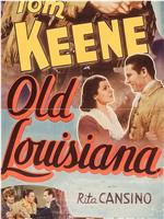 Old Louisiana在线观看