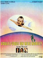 Voulez-vous un bébé Nobel?