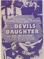 The Devil's Daughter在线观看