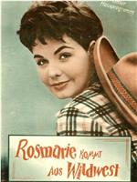 Rosmarie kommt aus Wildwest