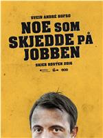 Noe som skjedde på jobben