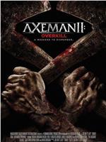 Axeman 2: Overkill在线观看