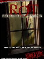 ROT: Reunion of Terror在线观看