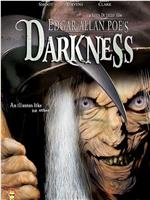 Edgar Allen Poe's Darkness在线观看