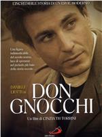 Don Gnocchi - L'angelo dei bimbi在线观看