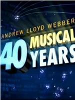 安德鲁·劳埃德·韦伯：40年的音乐剧之路在线观看