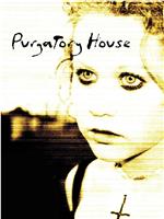 Purgatory House