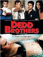 Dedd Brothers