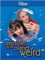 Stepsister from Planet Weird