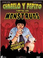 Chabelo y Pepito contra los monstruos在线观看