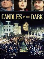 Candles in the Dark在线观看