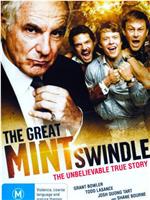 The Great Mint Swindle在线观看